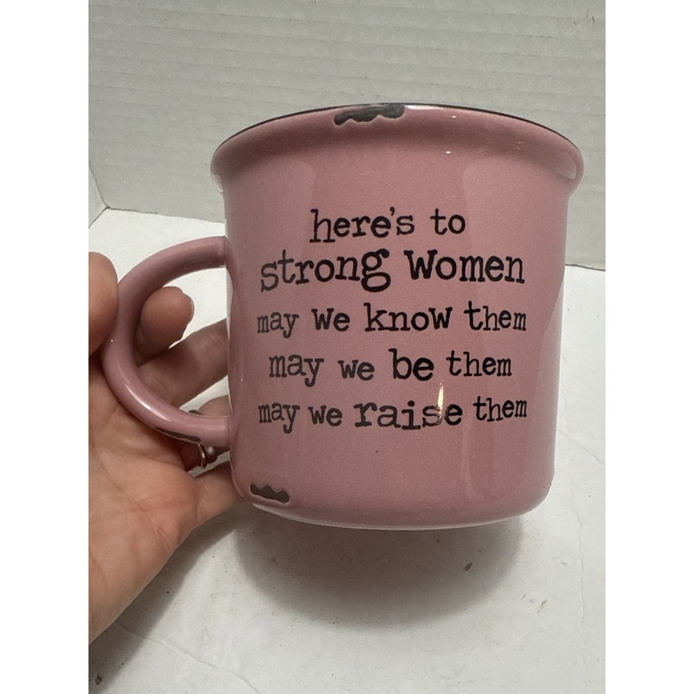 Natural‎ Life Pink  "here's to Strong Women may we…" Coffee Mug Cup 4" Diameter